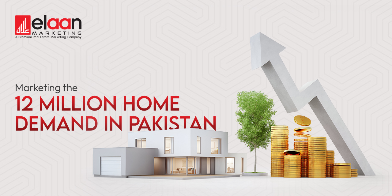 marketing the 12 million home demand in Pakistan